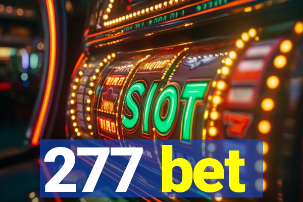 277 bet